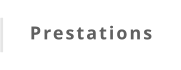Prestations
